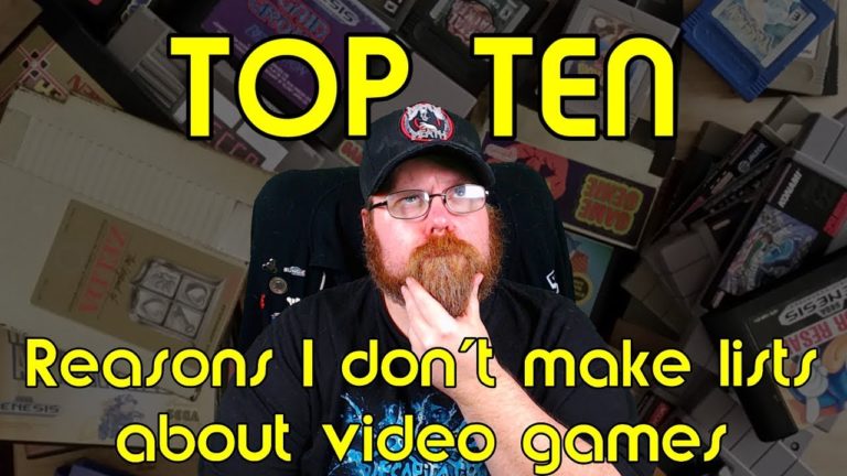 Top Ten Reasons I don’t make lists about video games
