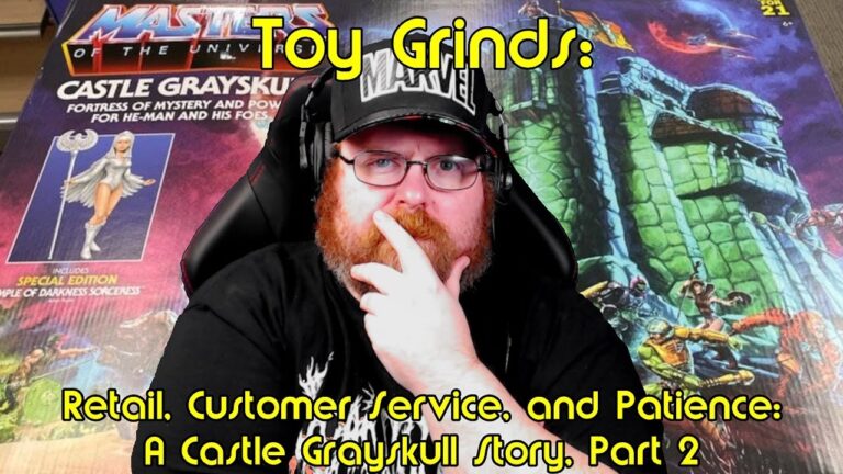 Retail, Customer Service, and Patience: A Castle Grayskull Story, Part 2